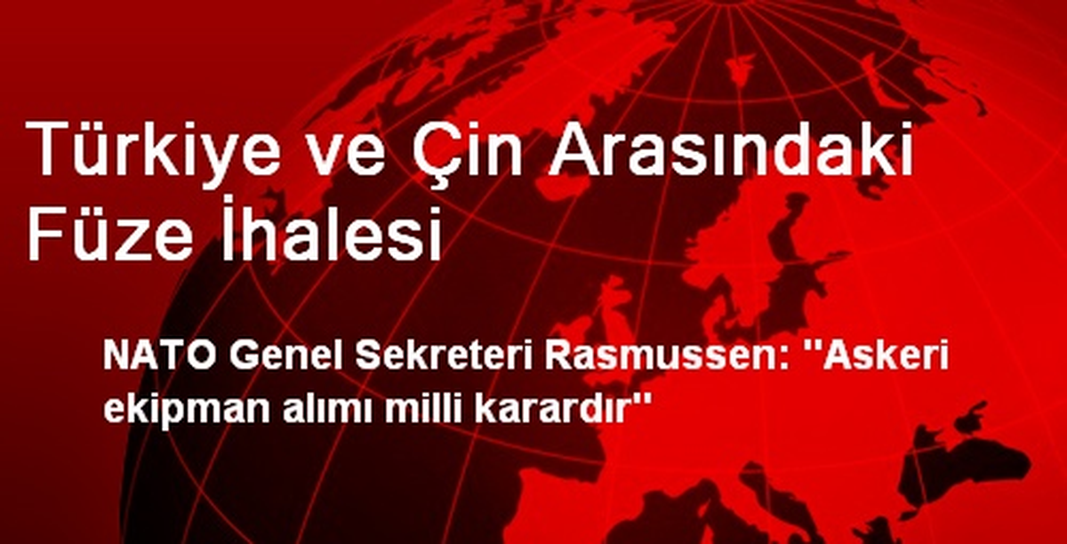 Türkiye ve Çin Arasındaki Füze İhalesi
