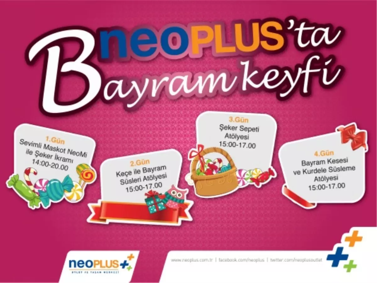 Neoplus\'ta Bayram Keyfi Çok Daha Güzel Yaşanacak