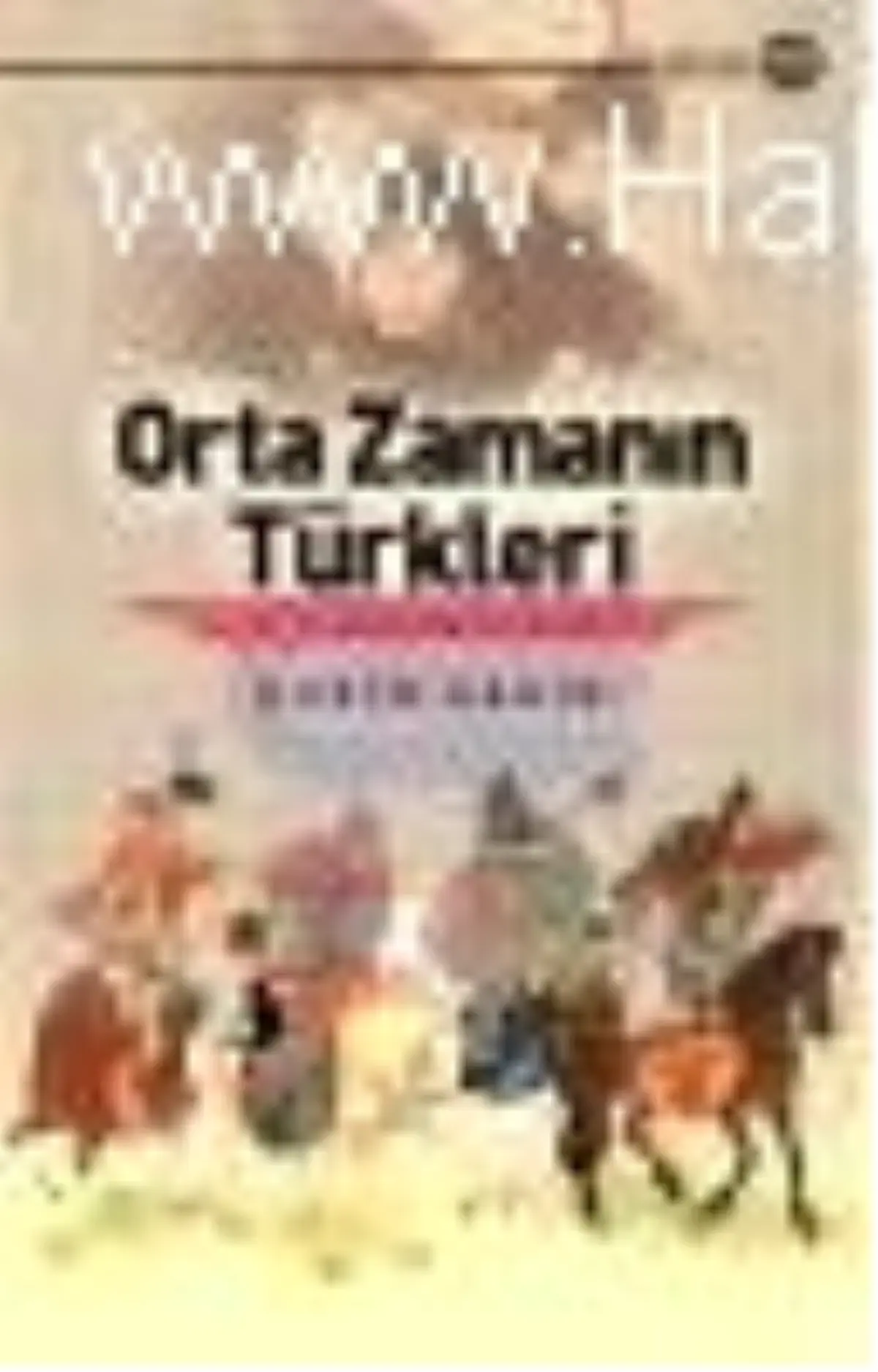 Orta Zamanın Türkleri Kitabı