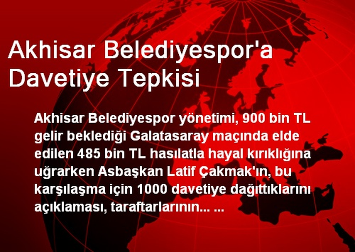 Akhisar Belediyespor\'a Davetiye Tepkisi