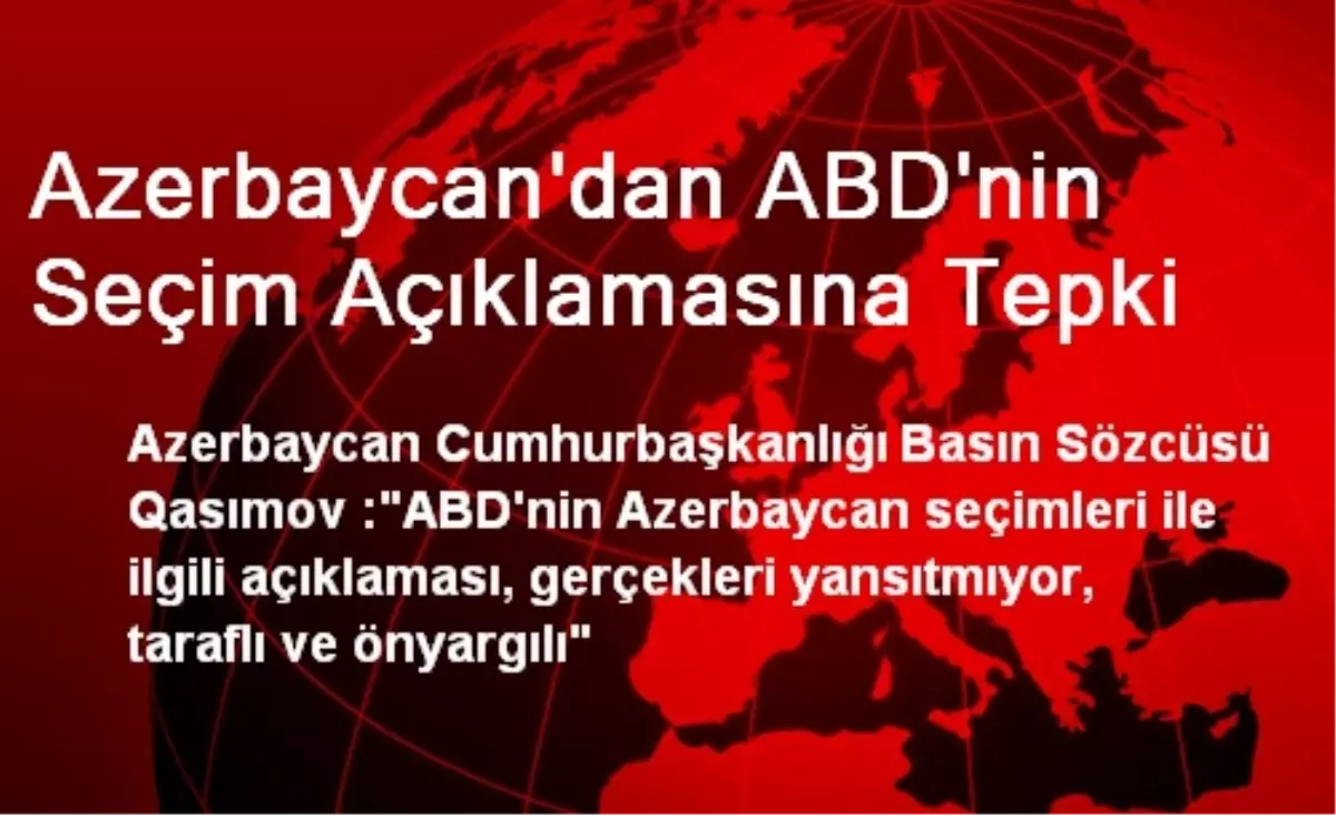 Azerbaycan\'dan ABD\'nin Seçim Açıklamasına Tepki