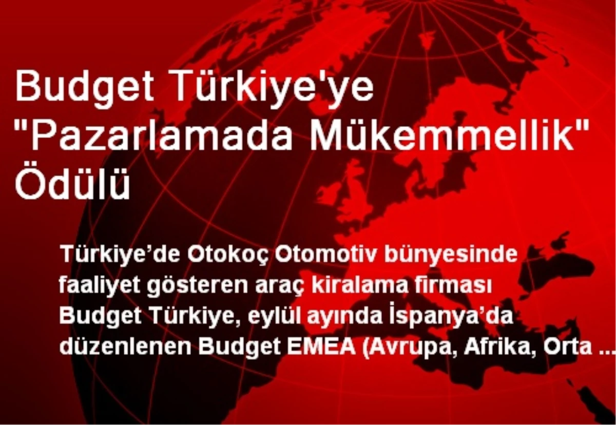 Budget Türkiye\'ye "Pazarlamada Mükemmellik" Ödülü