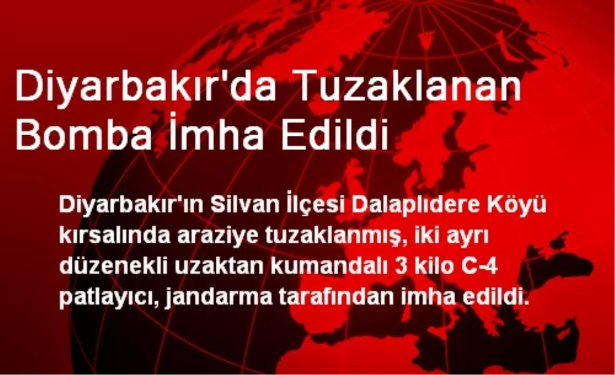 Diyarbakır\'da Tuzaklanan Bomba İmha Edildi