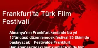 Frankfurt'ta Türk Film Festivali