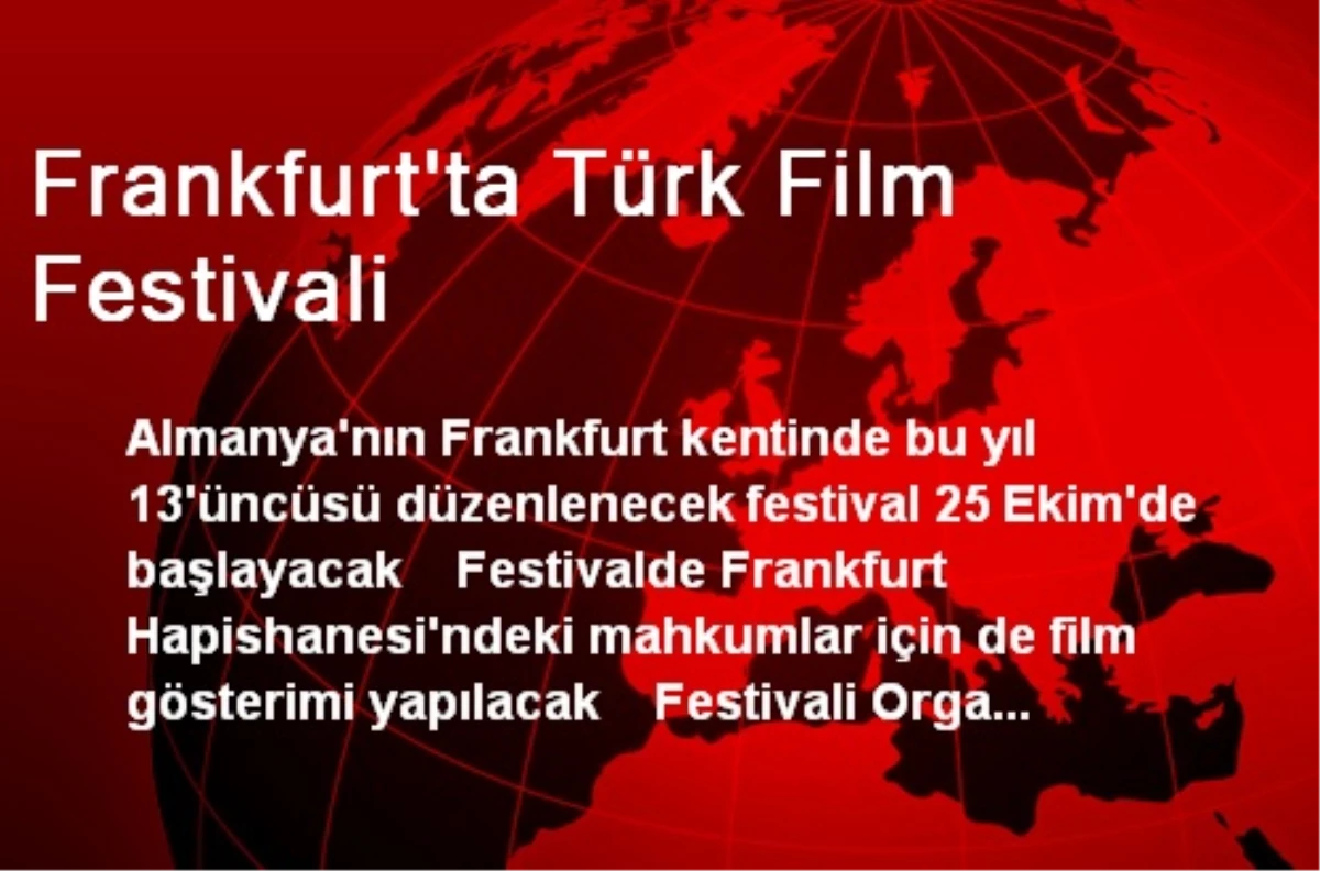 Frankfurt\'ta Türk Film Festivali