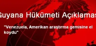 Guyana Hükümeti Açıklaması