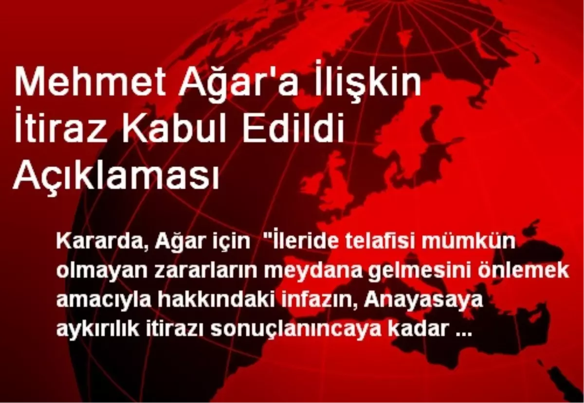 Mehmet Ağar\'a İlişkin İtiraz Kabul Edildi Açıklaması