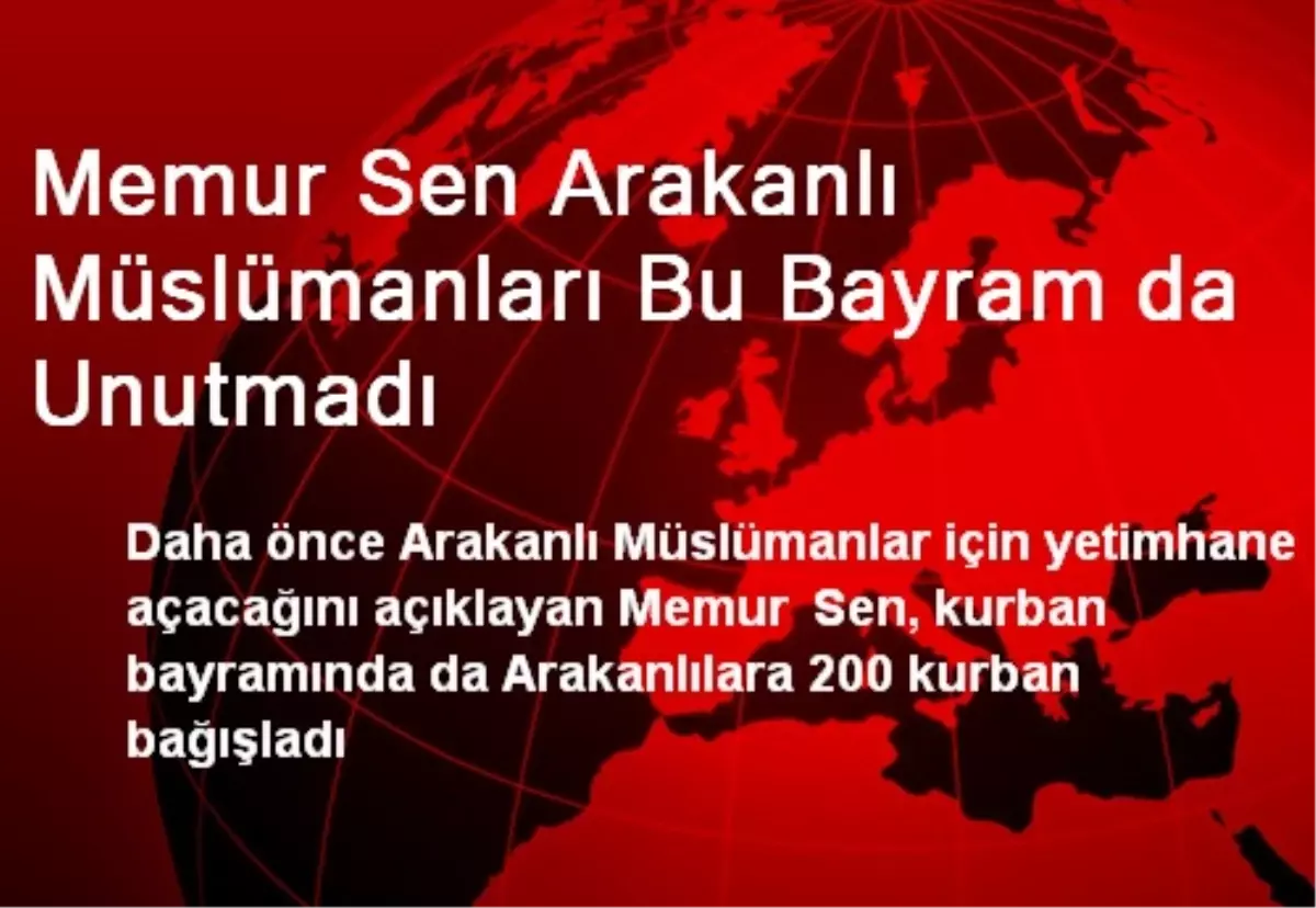 Memur Sen Arakanlı Müslümanları Bu Bayram da Unutmadı