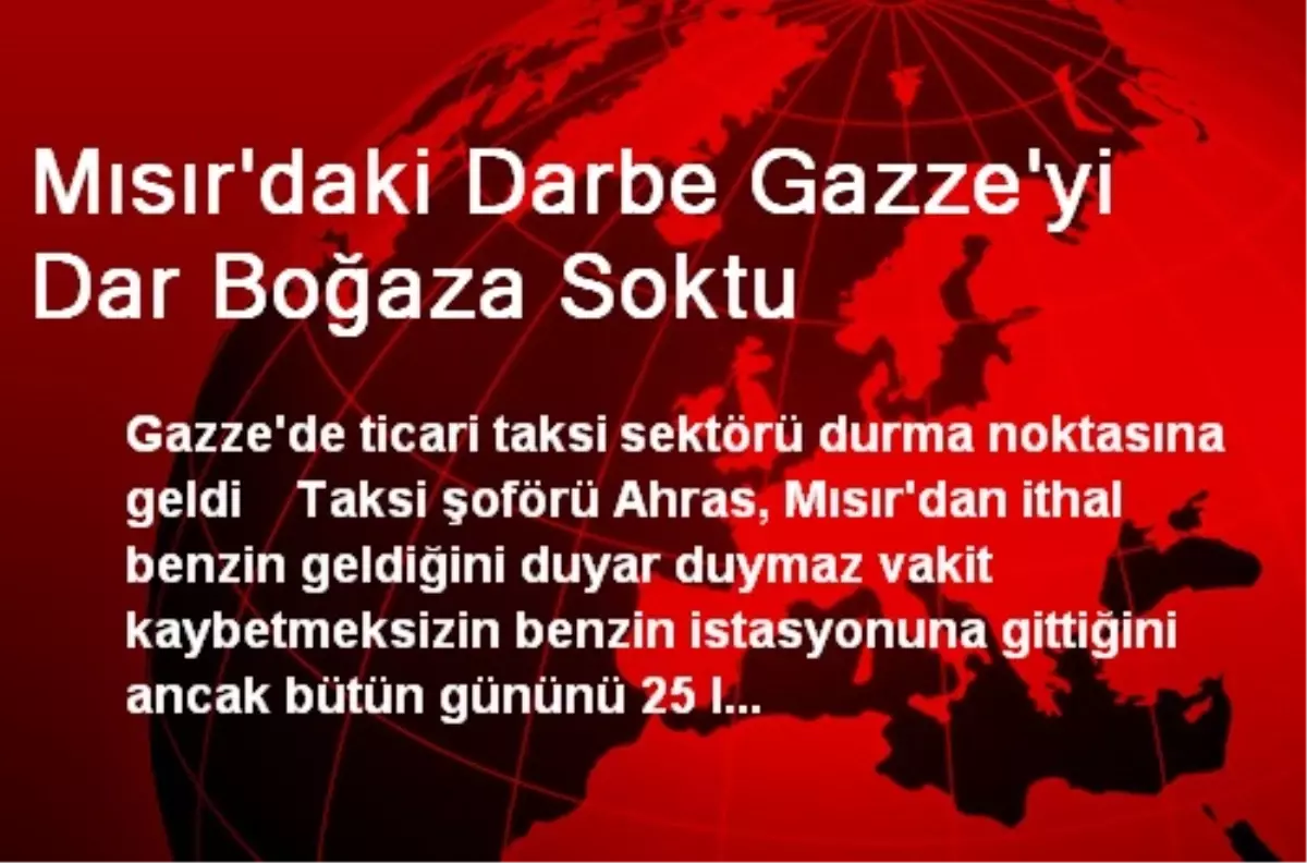 Mısır\'daki Darbe Gazze\'yi Dar Boğaza Soktu