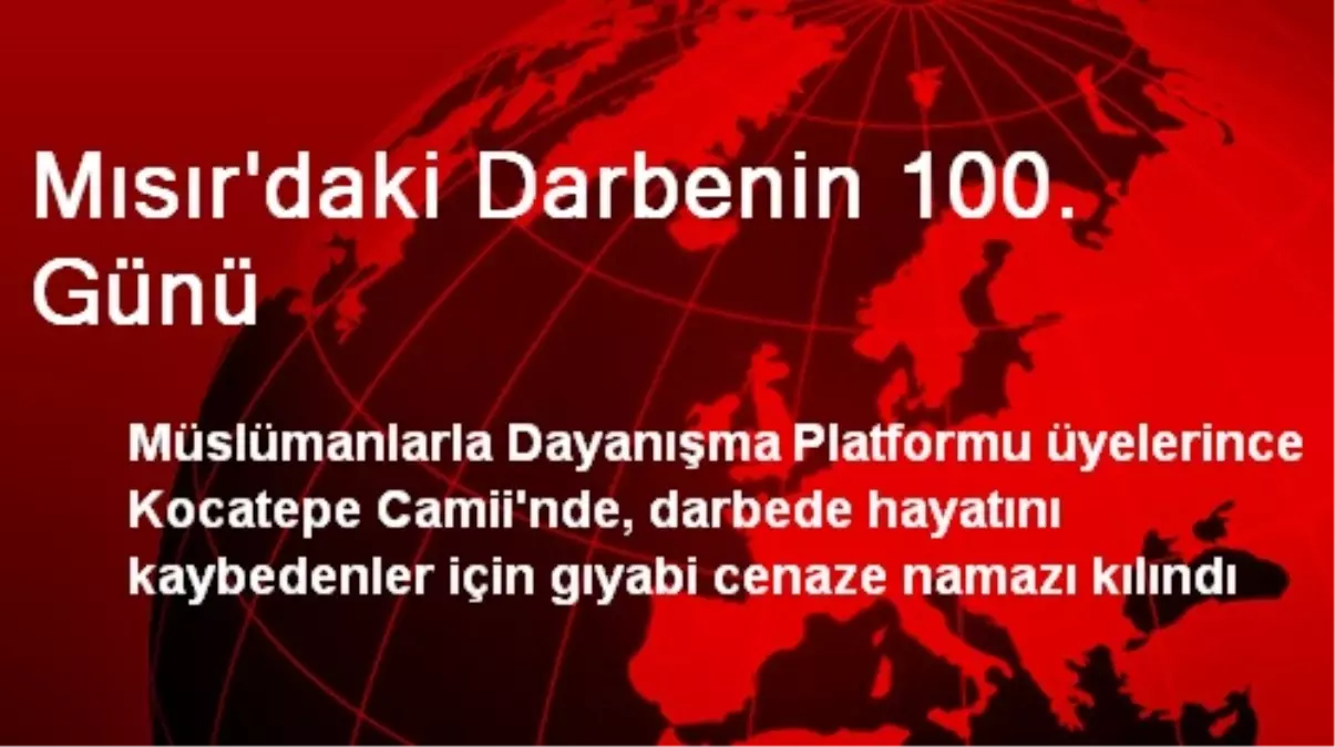 Mısır\'daki Darbenin 100. Günü