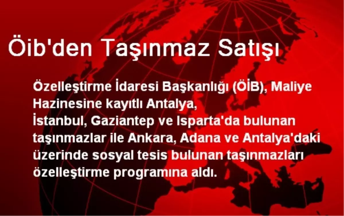 Öib\'den Taşınmaz Satışı