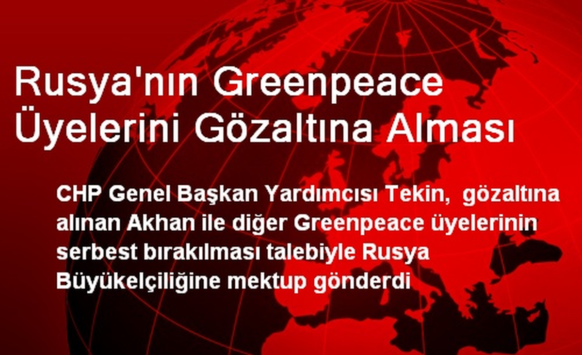 Rusya\'nın Greenpeace Üyelerini Gözaltına Alması