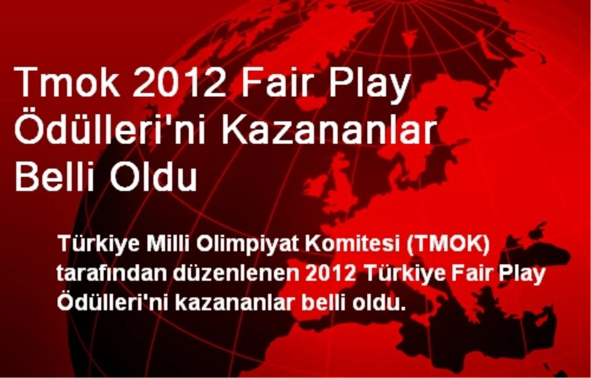 Tmok 2012 Fair Play Ödülleri\'ni Kazananlar Belli Oldu