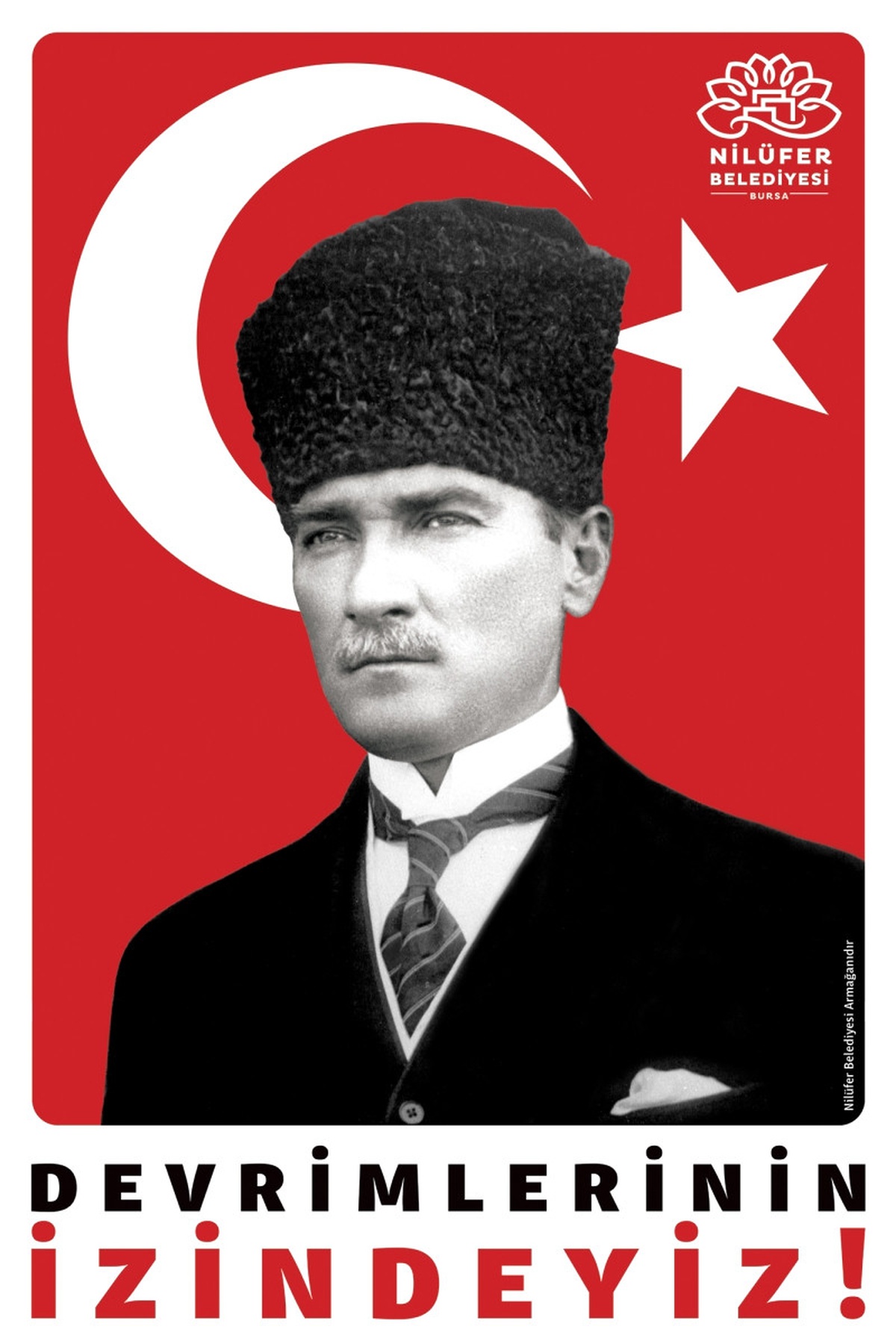 Bursa Nilüfer Belediyesi 50 Bin Atatürk Posteri Dağıtacak