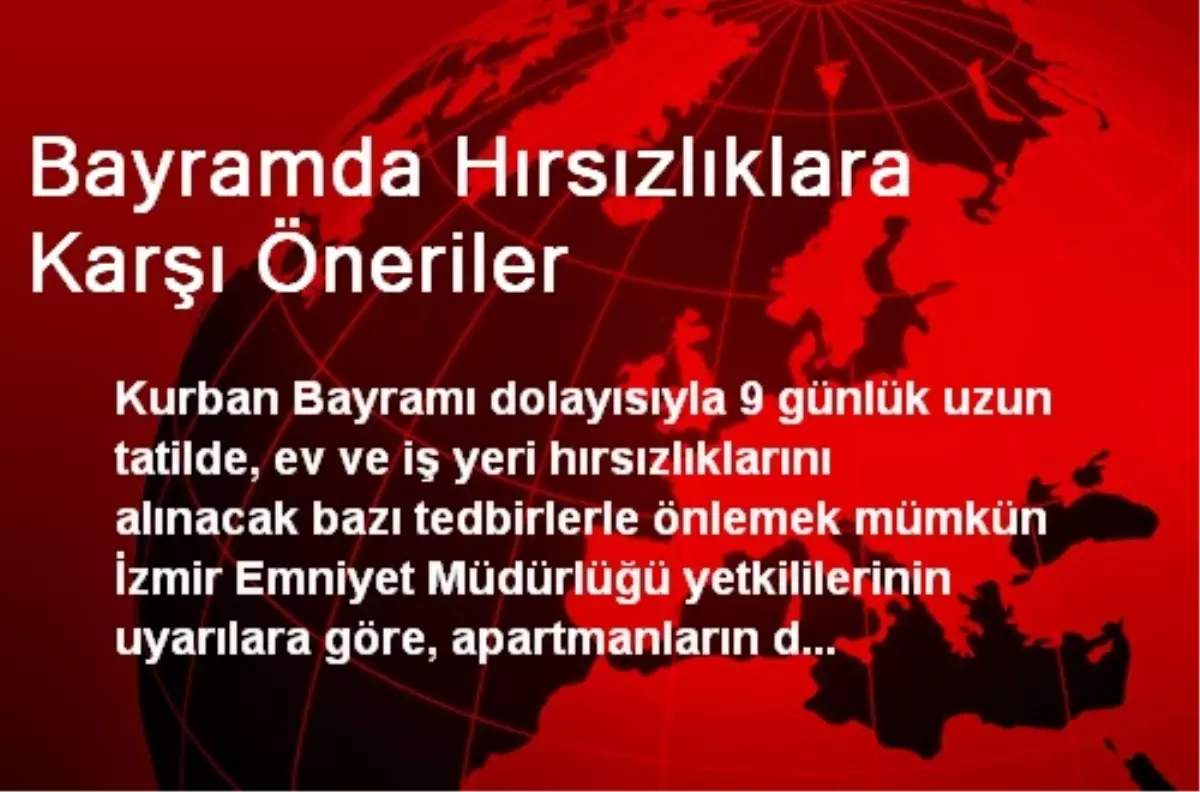 Bayramda Hırsızlıklara Karşı Öneriler