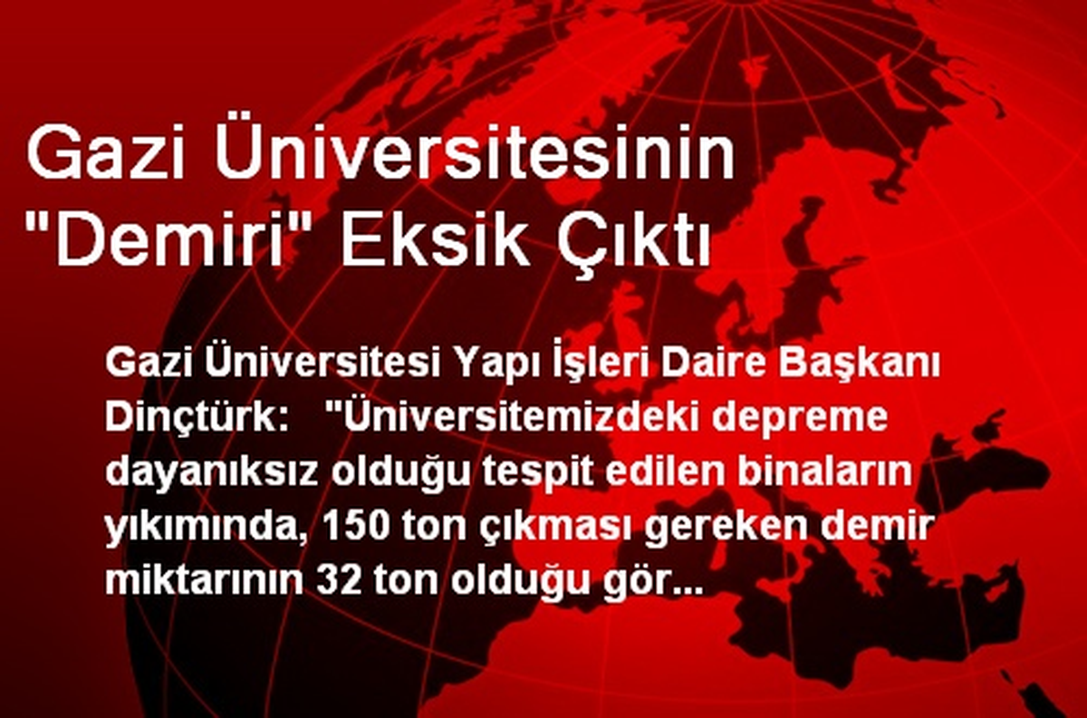 Gazi Üniversitesinin "Demiri" Eksik Çıktı