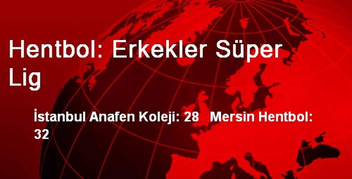 Hentbol: Erkekler Süper Lig