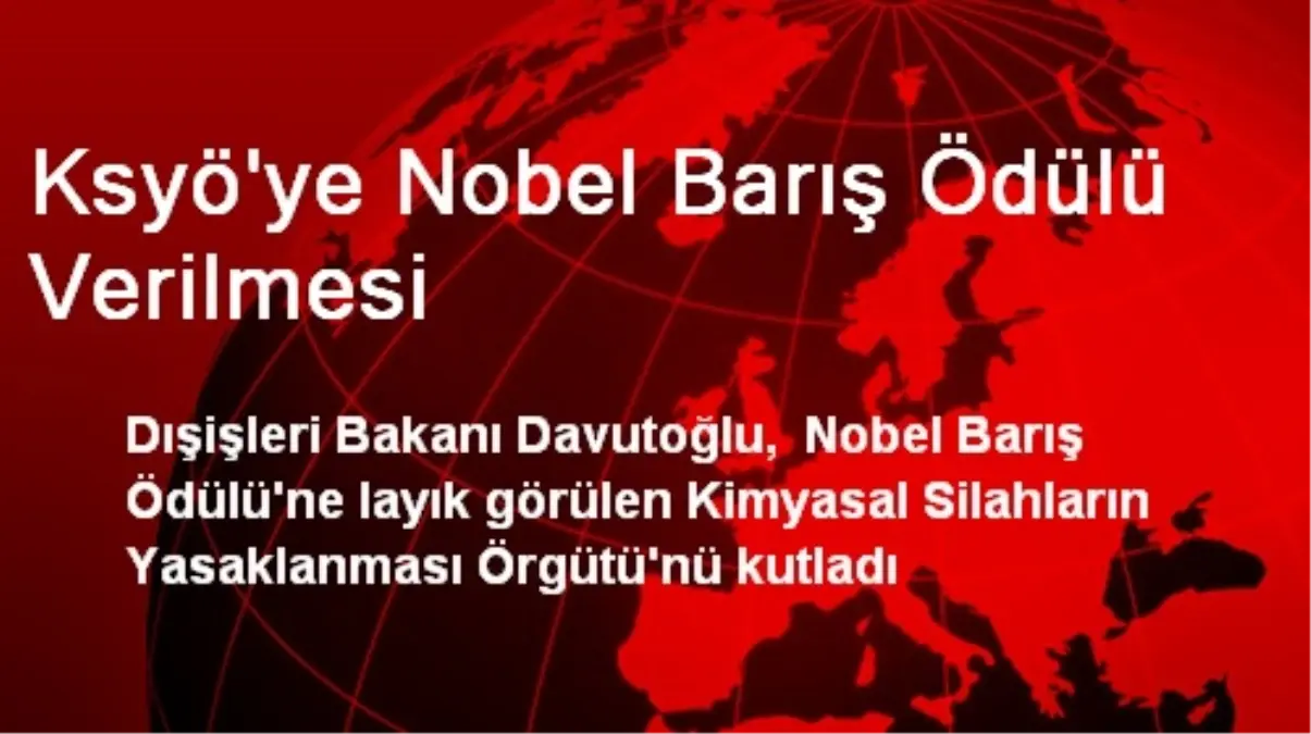 Ksyö\'ye Nobel Barış Ödülü Verilmesi