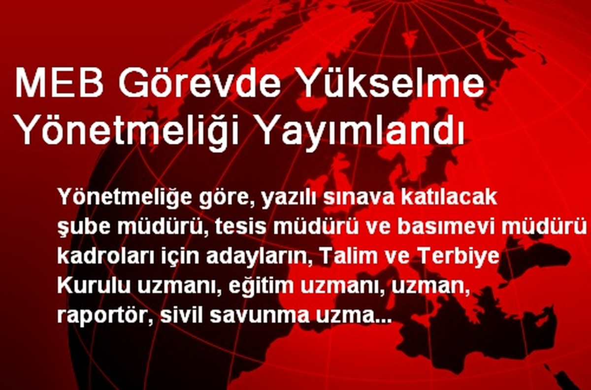 MEB Görevde Yükselme Yönetmeliği Yayımlandı