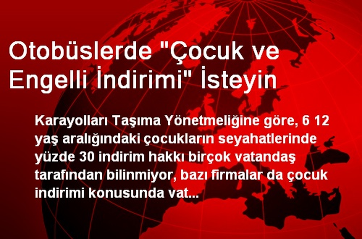 Otobüslerde 'Çocuk ve Engelli İndirimi' İsteyin