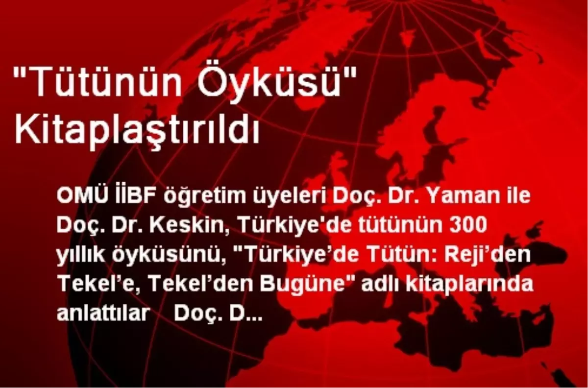 "Tütünün Öyküsü" Kitaplaştırıldı