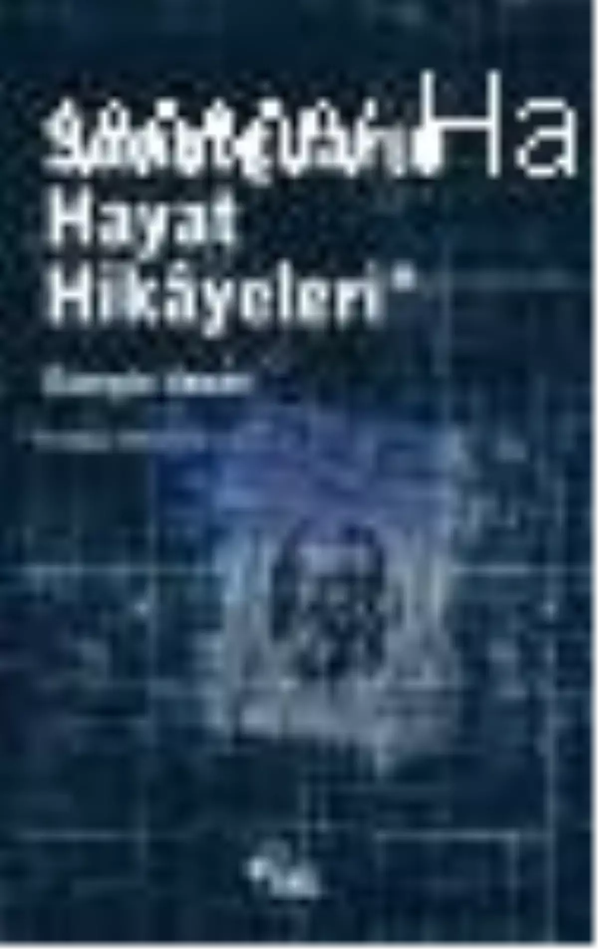 Sanatçıların Hayat Hikayeleri Kitabı