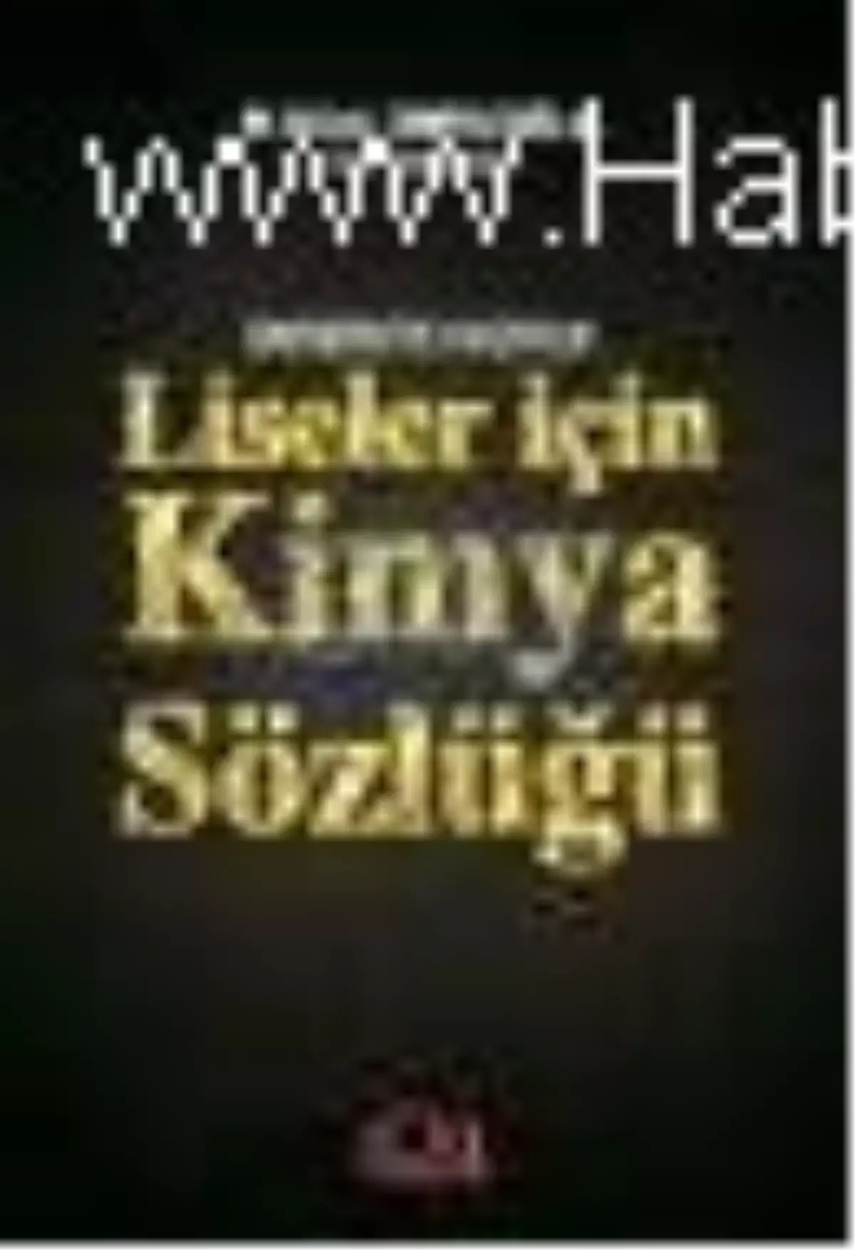 Üniversite Hazırlık Liseler İçin Kimya Sözlüğü Kitabı