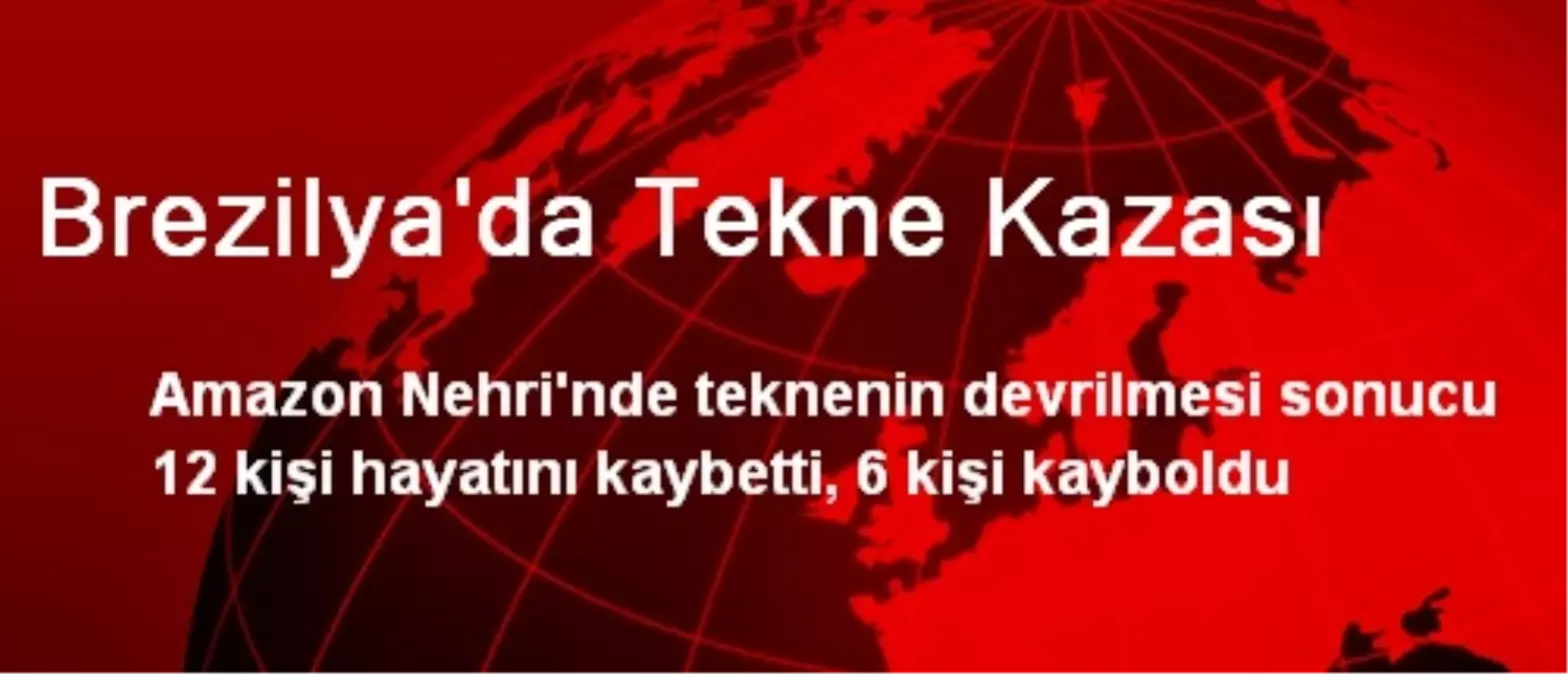 Brezilya\'da Tekne Kazası