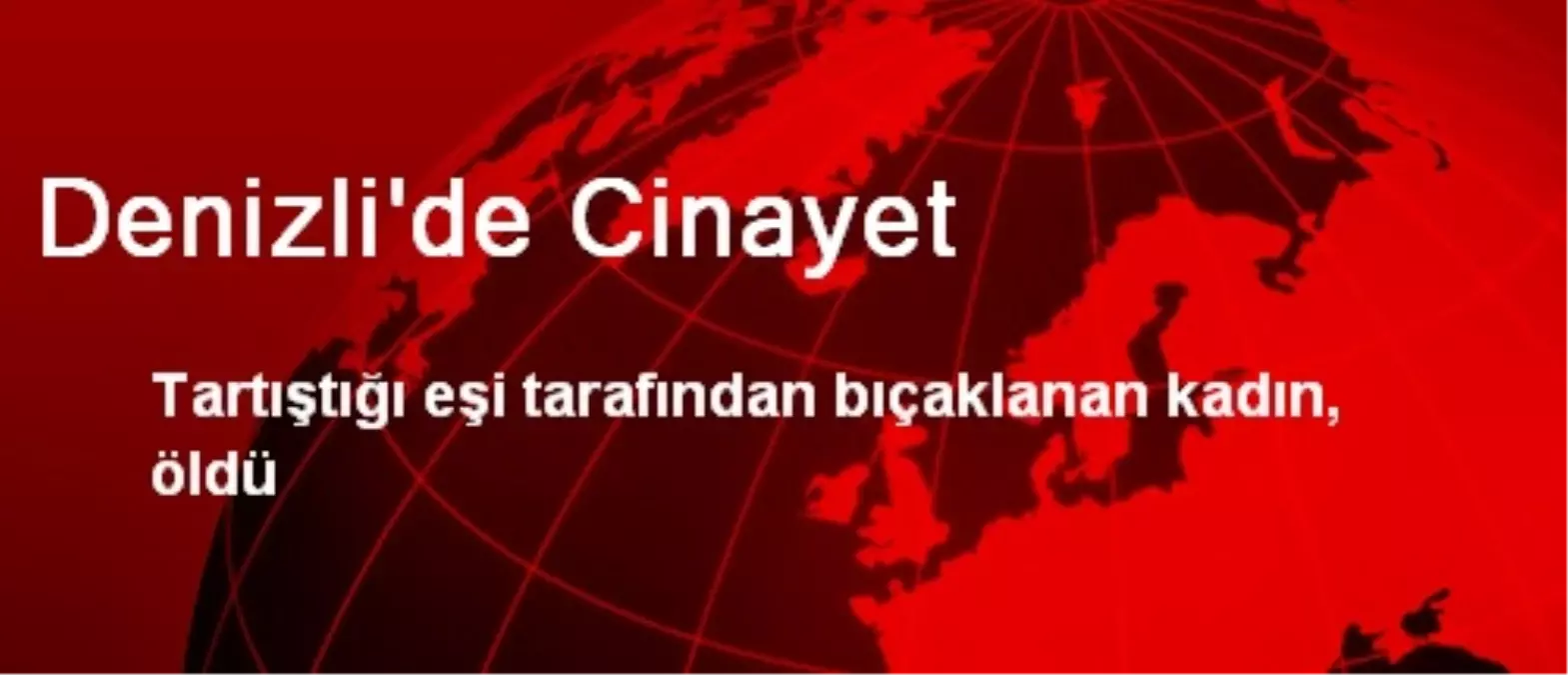 Denizli\'de Cinayet