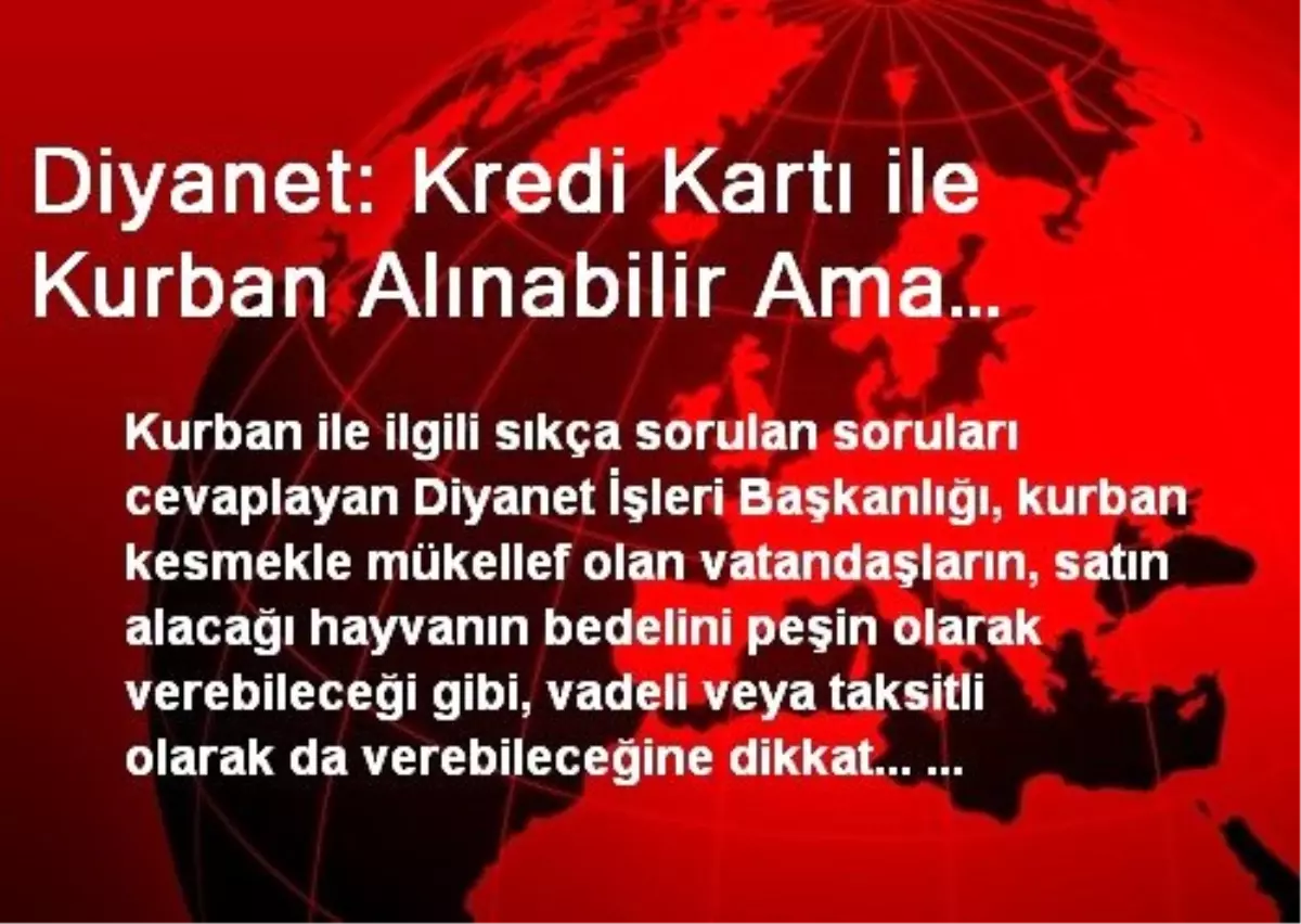 Diyanet: Kredi Kartı ile Kurban Alınabilir Ama…