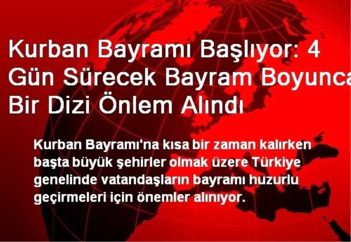 Kurban Bayramı İçin Önlemler Alınıyor