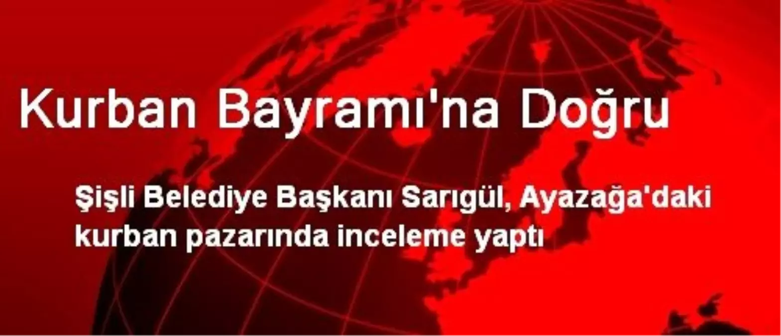 Kurban Bayramı\'na Doğru