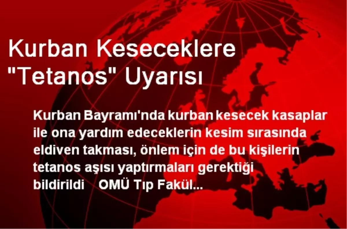 Kurban Keseceklere "Tetanos" Uyarısı