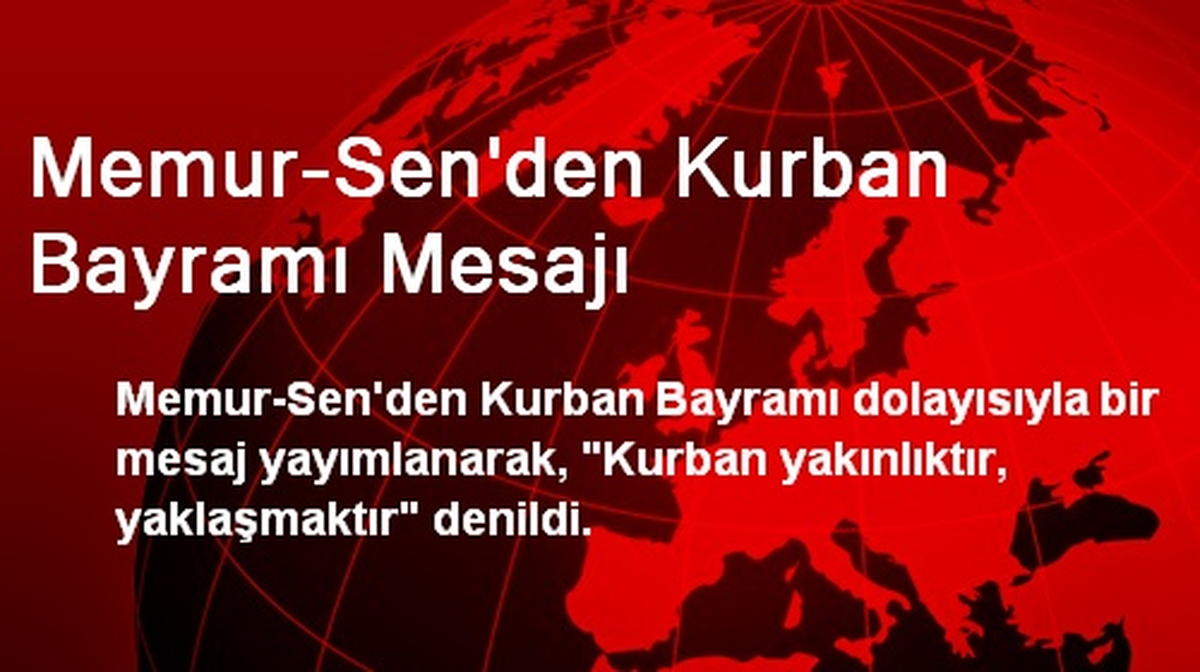 Memur-Sen\'den Kurban Bayramı Mesajı
