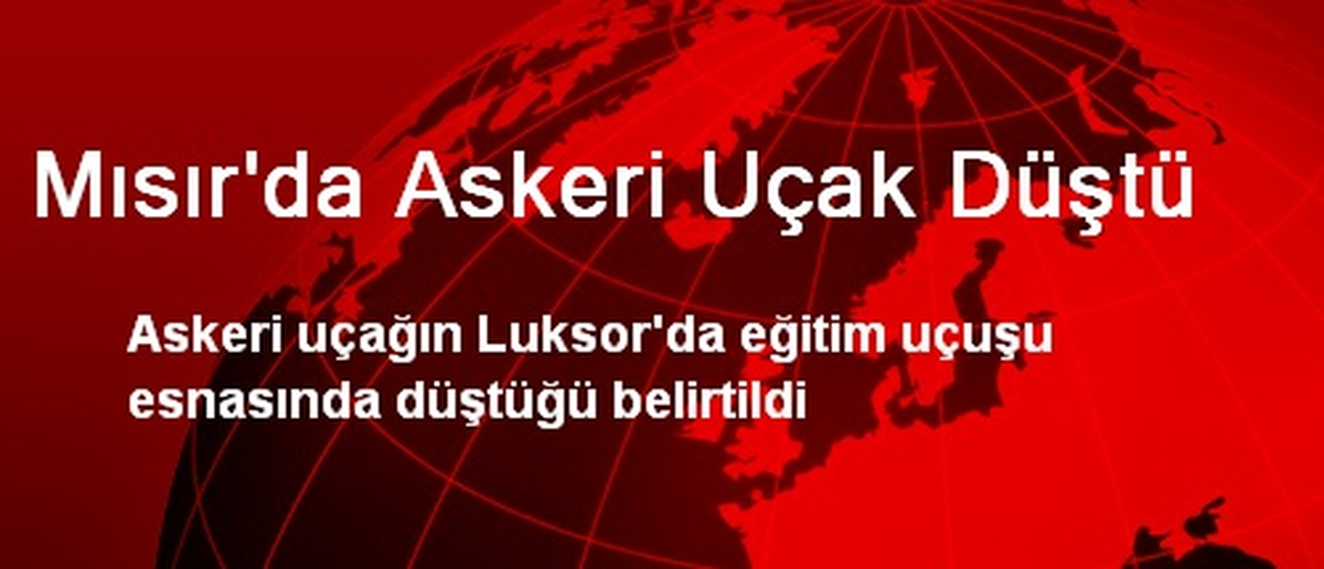Mısır\'da Askeri Uçak Düştü