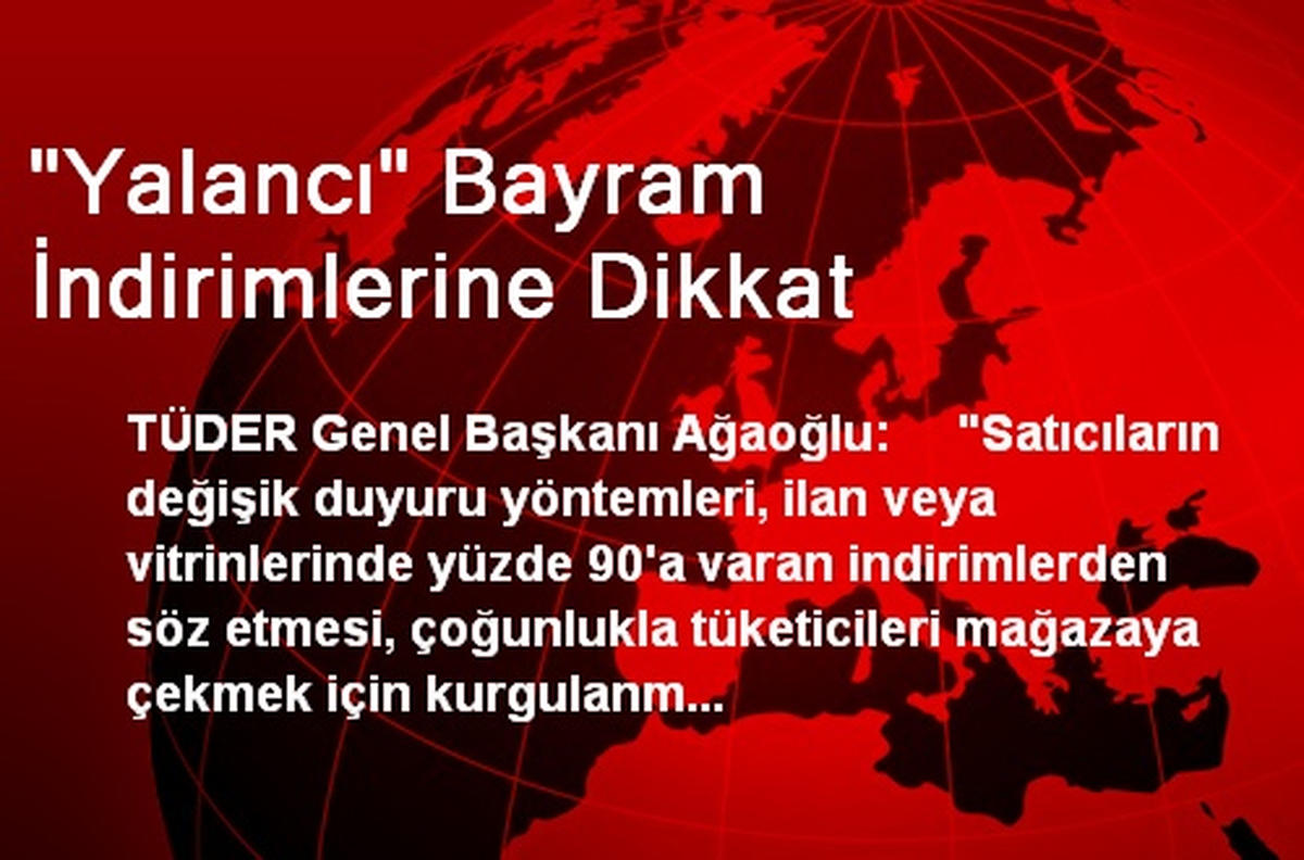 "Yalancı" Bayram İndirimlerine Dikkat