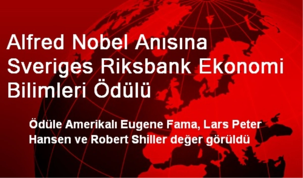 Alfred Nobel Anısına Sveriges Riksbank Ekonomi Bilimleri Ödülü