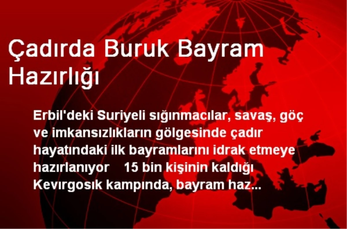 Çadırda Buruk Bayram Hazırlığı