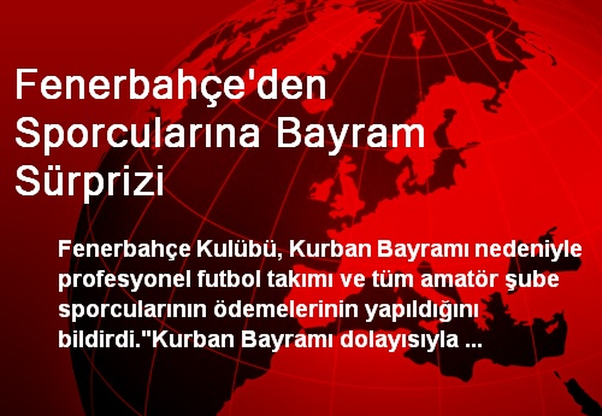 Fenerbahçe\'den Sporcularına Bayram Sürprizi