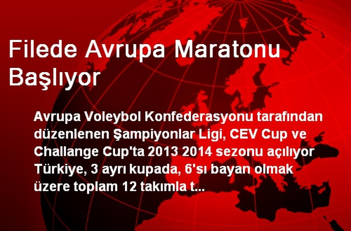 Filede Avrupa Maratonu Başlıyor
