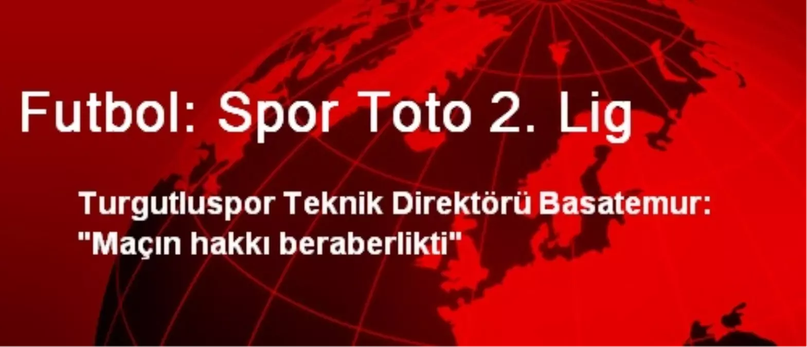 Futbol: Spor Toto 2. Lig