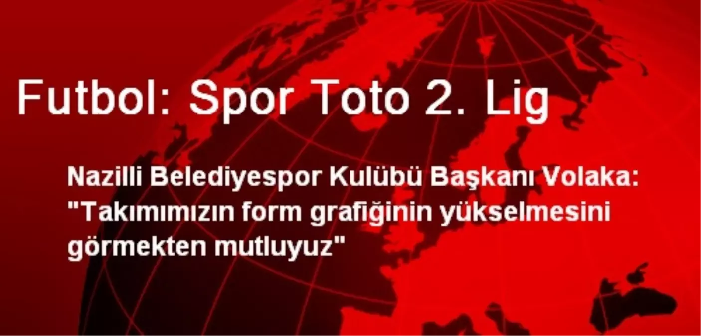 Futbol: Spor Toto 2. Lig