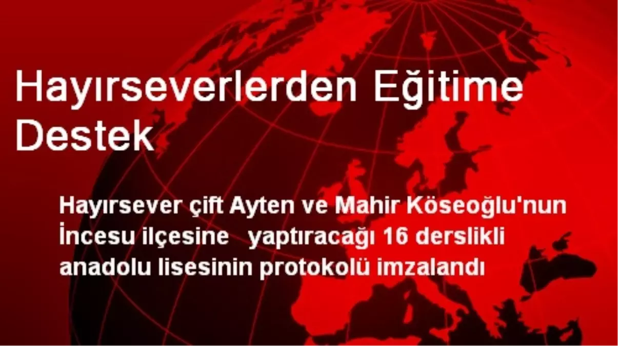 Hayırseverlerden Eğitime Destek