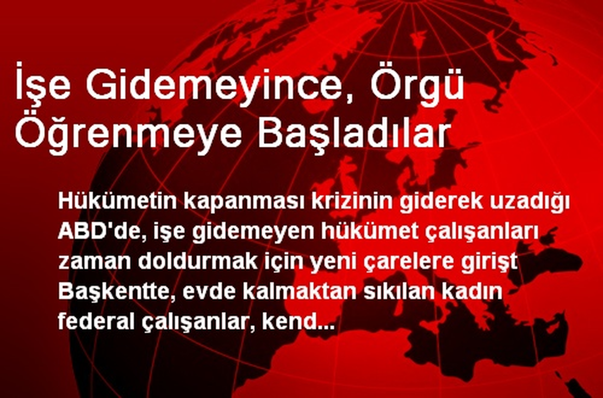 İşe Gidemeyince, Örgü Öğrenmeye Başladılar