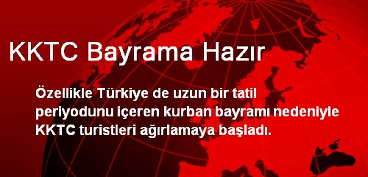 KKTC Bayrama Hazır