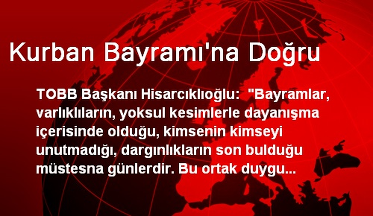 TOBB Başkanı\'ndan Bayram Mesajında Dayanışma Vurgusu