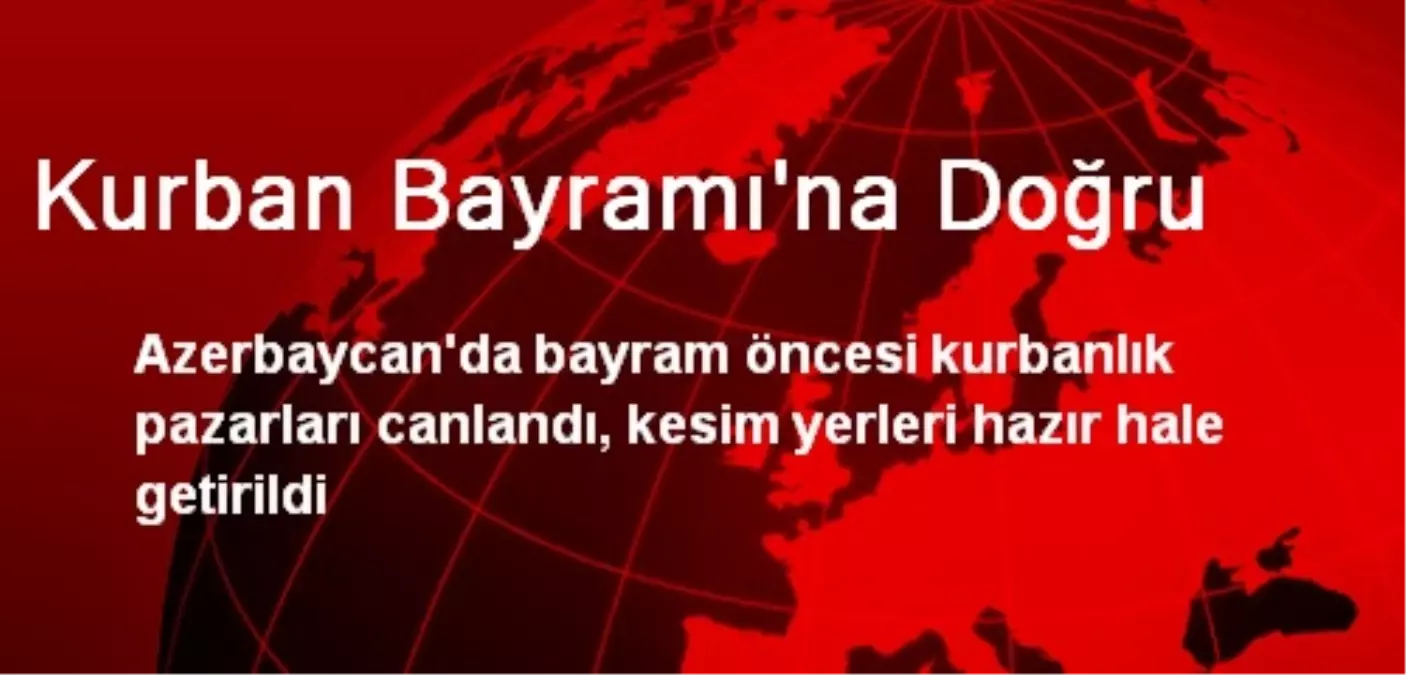 Kurban Bayramı\'na Doğru