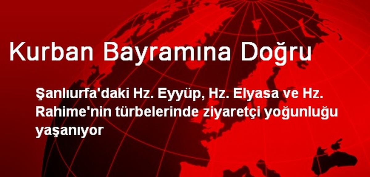 Kurban Bayramına Doğru