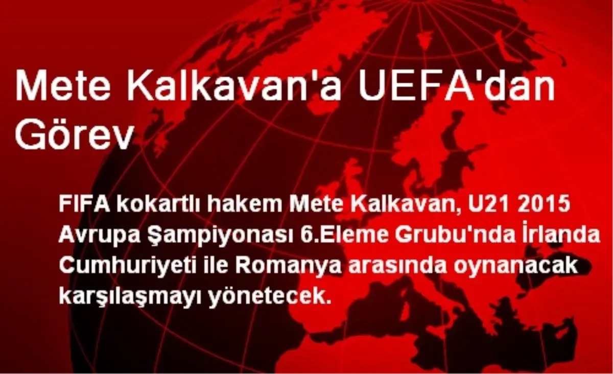 Mete Kalkavan\'a UEFA\'dan Görev