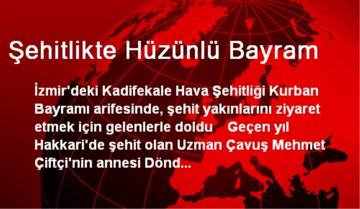 Şehitlikte Hüzünlü Bayram